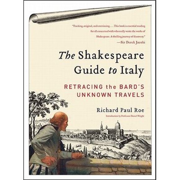 Richard Paul Roe Other - The Shakespeare Guide to Italy -- Richard Paul Roe